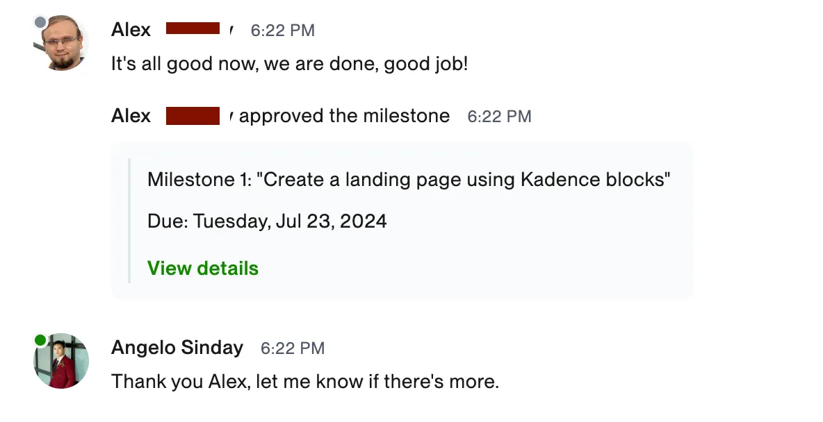Upwork milestone approval chat. Client: “It’s all good now, we are done, good job!”